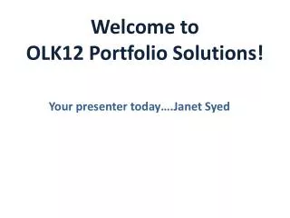 Welcome to OLK12 Portfolio Solutions!