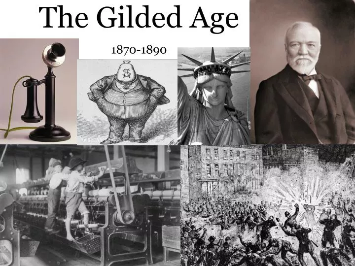 the gilded age 1870 1890