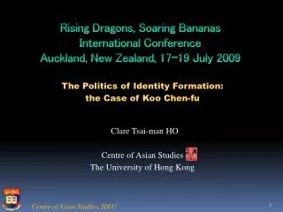 Rising Dragons, Soaring Bananas International Conference Auckland, New Zealand, 17-19 July 2009