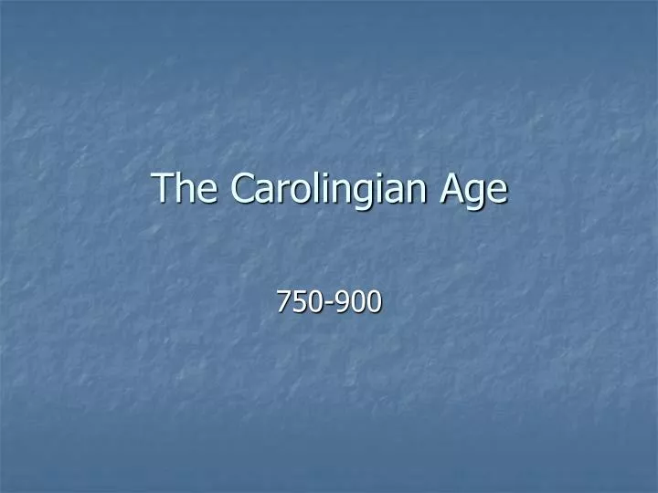the carolingian age