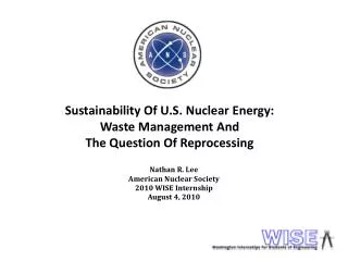 Sustainability Of U.S. Nuclear Energy: Waste Management And The Question Of Reprocessing