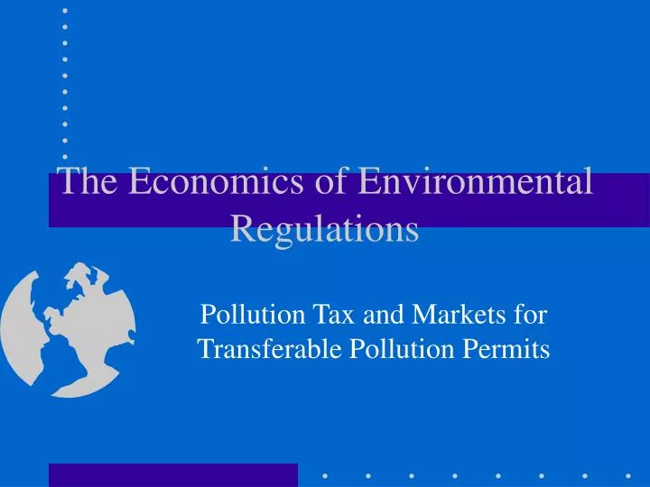 the economics of environmental regulations