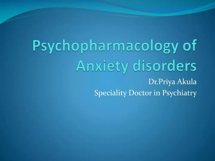 psychopharmacology of anxiety disorders