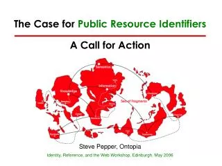 The Case for Public Resource Identifiers A Call for Action