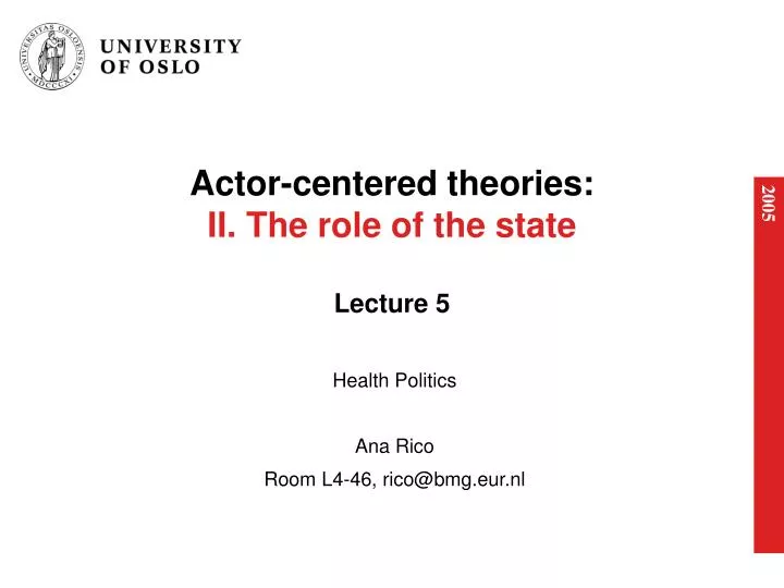 actor centered theories ii the role of the state lecture 5