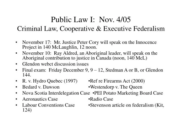 public law i nov 4 05 criminal law cooperative executive federalism