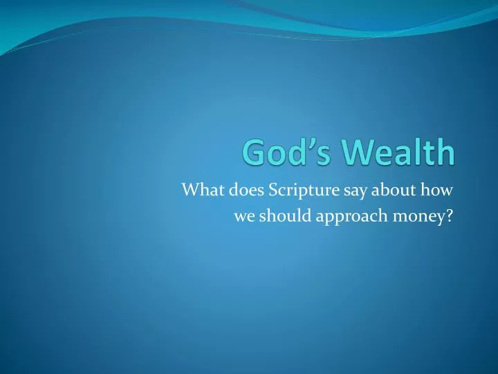 god s wealth