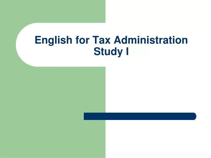 english for tax administration study i