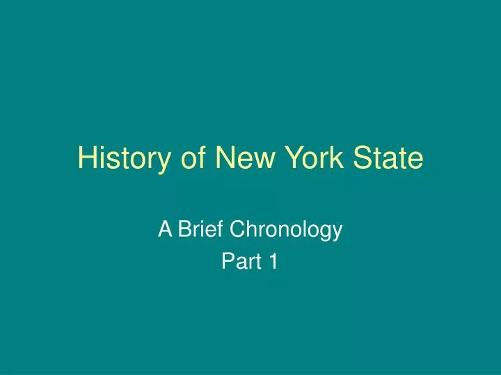 PPT - History of New York State PowerPoint Presentation, free download ...
