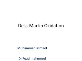 Dess -Martin Oxidation