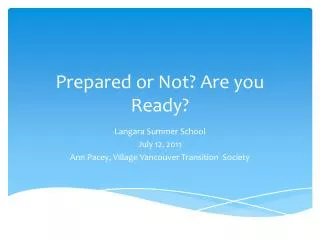 Prepared or Not? Are you Ready?