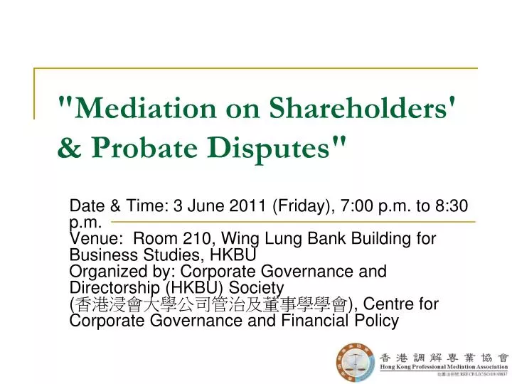 mediation on shareholders probate disputes
