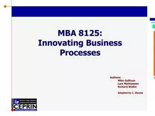 MBA 8125: Innovating Business Processes