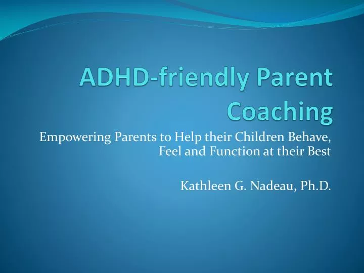 adhd friendly parent coaching