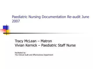 Paediatric Nursing Documentation Re-audit June 2007