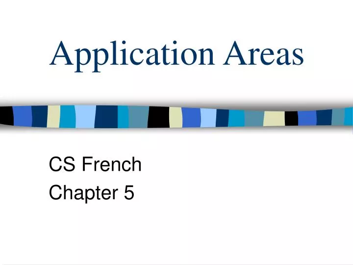 application areas