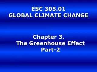 ESC 305.01 GLOBAL CLIMATE CHANGE