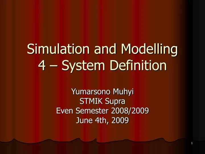 simulation and modelling 4 system definition