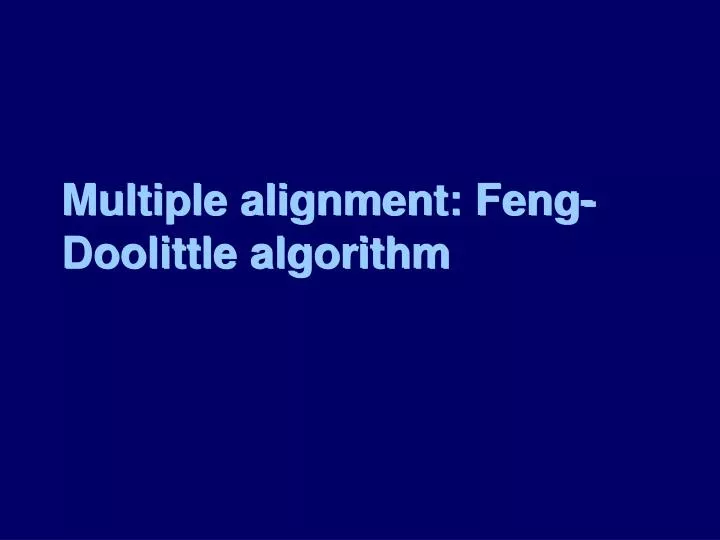 multiple alignment feng doolittle algorithm