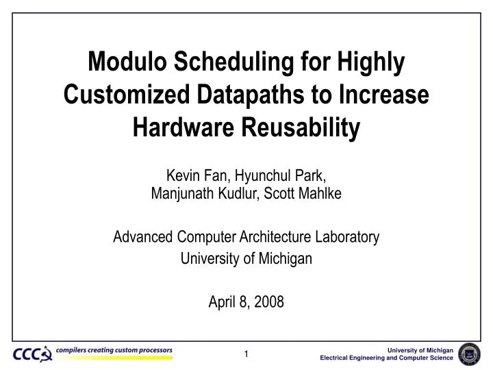 modulo scheduling for highly customized datapaths to increase hardware reusability