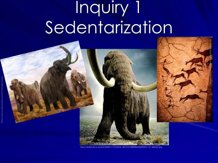 inquiry 1 sedentarization