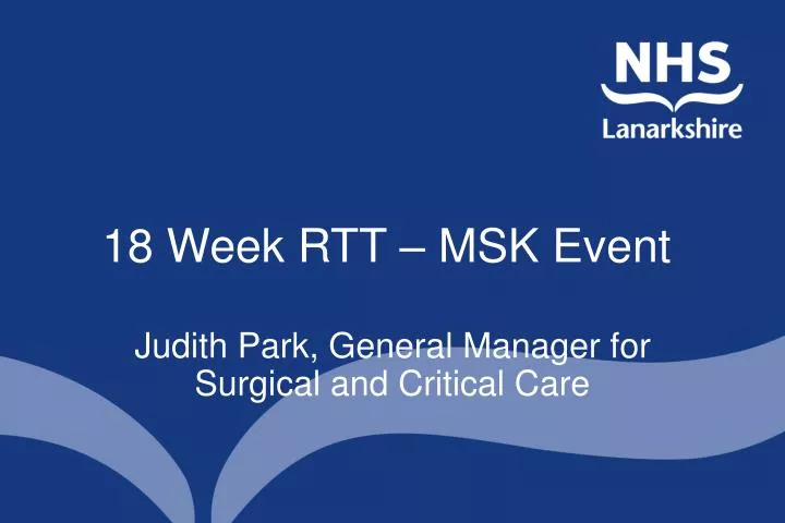 18 week rtt msk event
