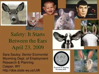 Safety: It Starts Between the Ears April 23, 2009
