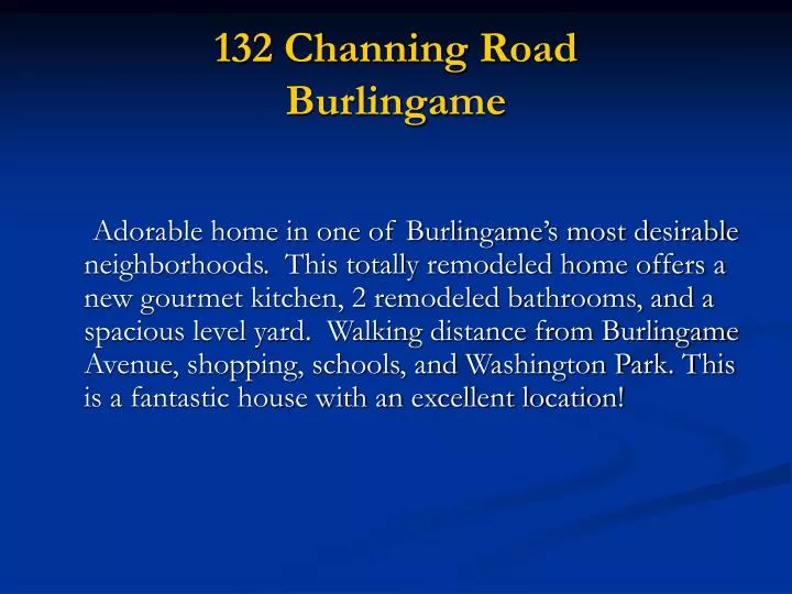 132 channing road burlingame