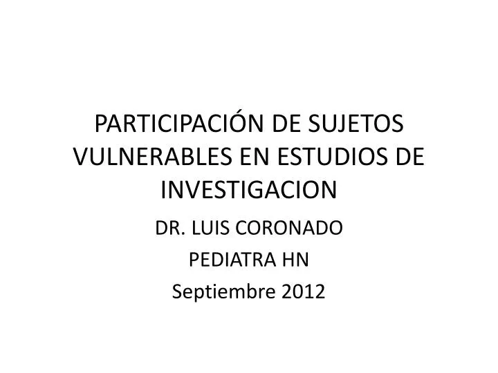 participaci n de sujetos vulnerables en estudios de investigacion