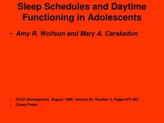 Sleep Schedules and Daytime Functioning in Adolescents