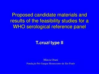 Proposed candidate materials and results of the feasibility studies for a WHO serological reference panel