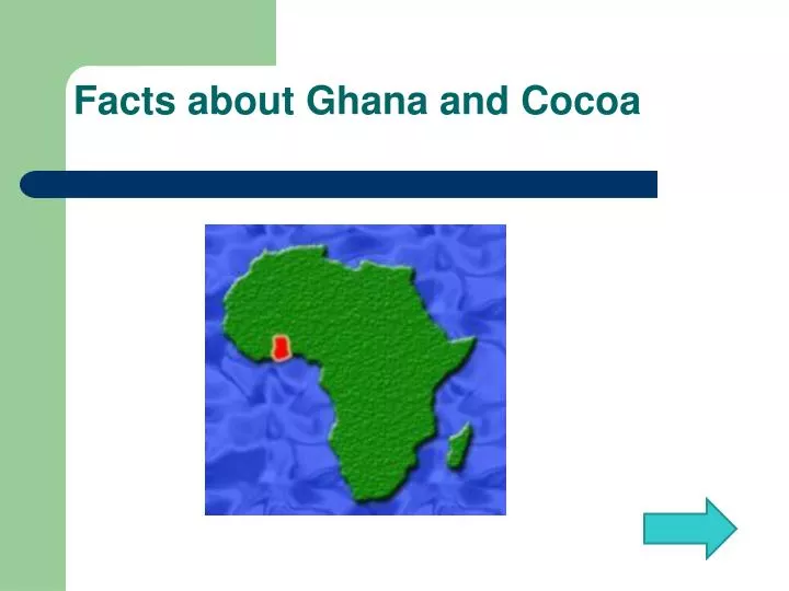facts about ghana and cocoa