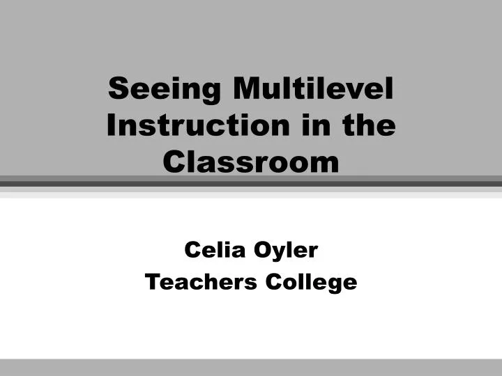 seeing multilevel instruction in the classroom