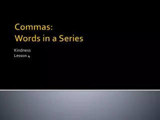 Commas: Words in a Series