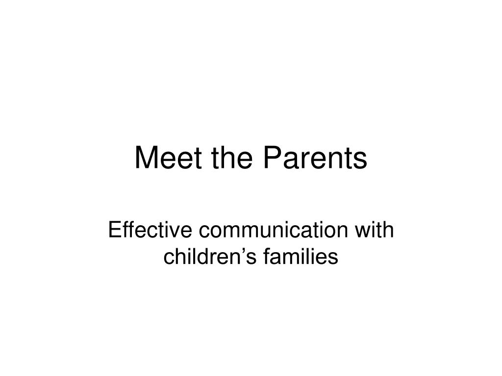 PPT - Meet the Parents PowerPoint Presentation, free download - ID:1089201
