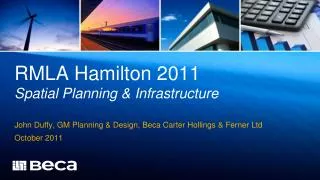 RMLA Hamilton 2011 Spatial Planning &amp; Infrastructure
