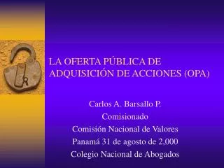 LA OFERTA PÚBLICA DE ADQUISICIÓN DE ACCIONES (OPA)