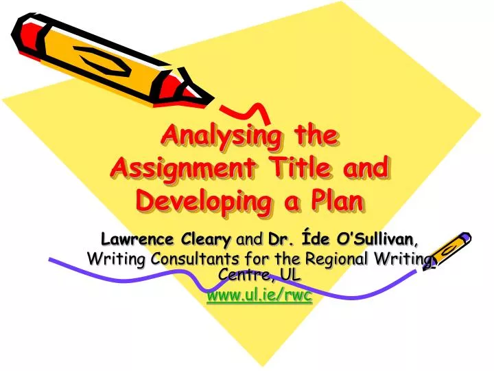 analysing the assignment title and developing a plan