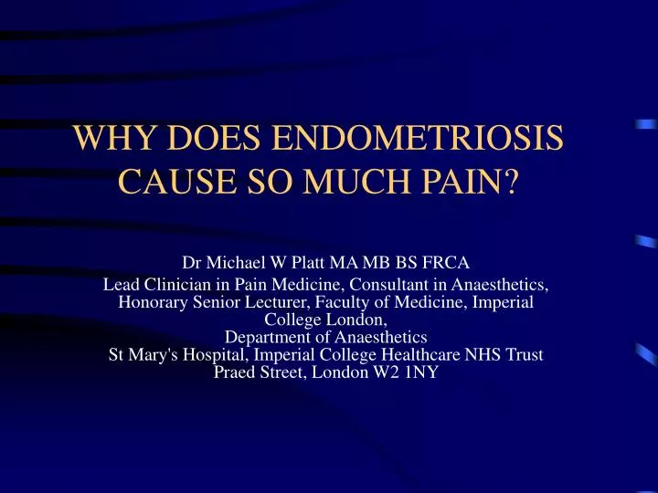 why does endometriosis cause so much pain