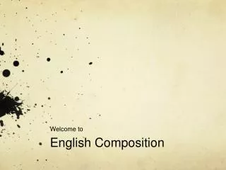 Welcome to English Composition