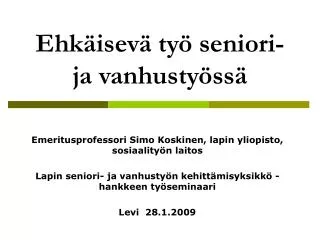 ehk isev ty seniori ja vanhusty ss