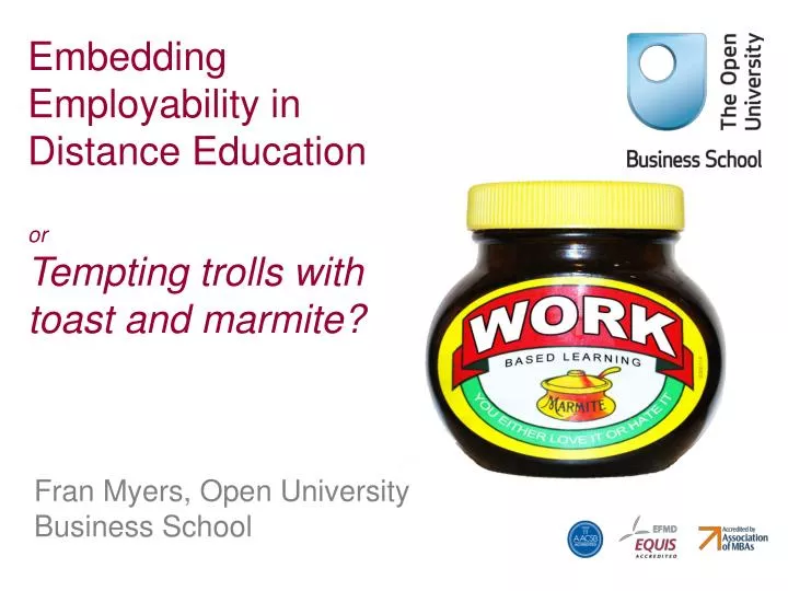 embedding employability in distance education or tempting trolls with toast and marmite