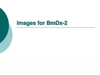 Images for BmDx-2