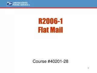 R2006-1 Flat Mail Course #40201-28