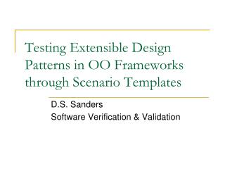 Testing Extensible Design Patterns in OO Frameworks through Scenario Templates