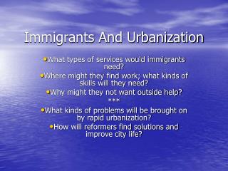 Immigrants And Urbanization