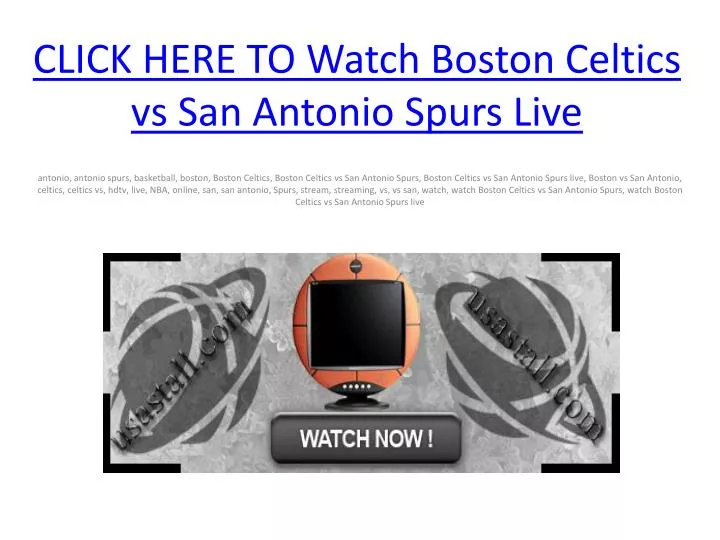 click here to watch boston celtics vs san antonio spurs live