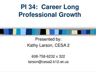 PI 34: Career Long Professional Growth