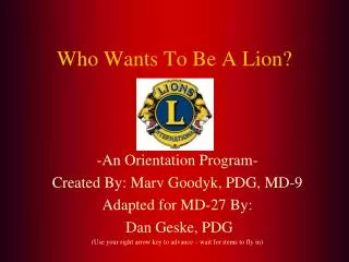 Who Wants To Be A Lion?