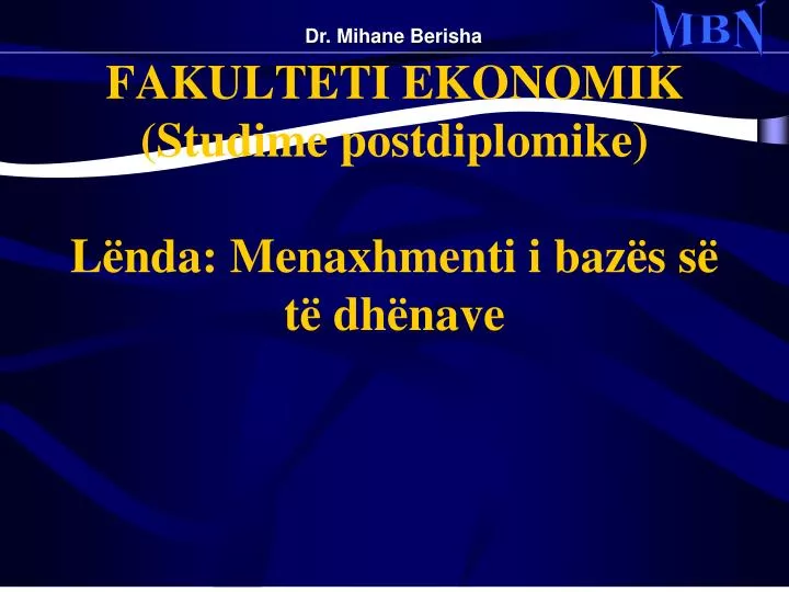 fakulteti ekonomik studime postdiplomike l nda menaxhmenti i baz s s t dh nave